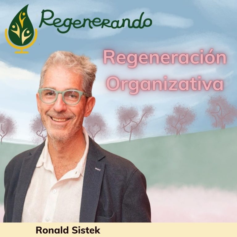 Ronald Sistek: Regeneración Organizativa